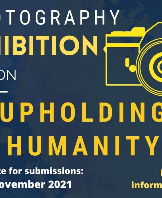 Photography Competition on Upholding Humanity